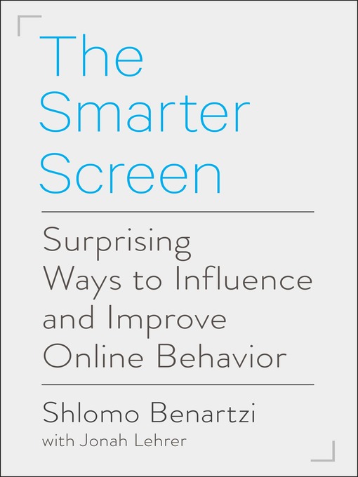 Title details for The Smarter Screen by Shlomo Benartzi - Available